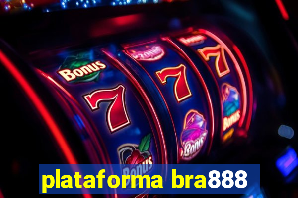 plataforma bra888
